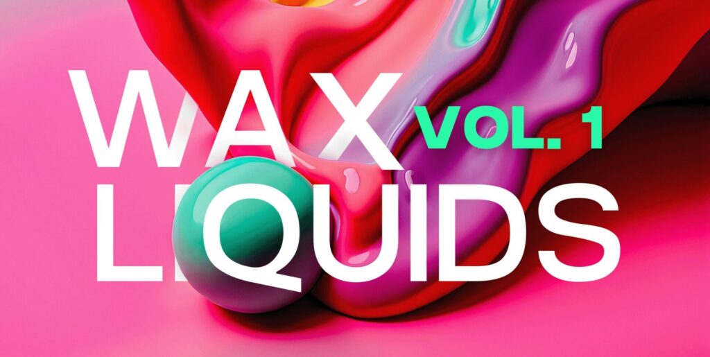 Immerse in a Symphony of Fluid Aesthetics with Wax Liquids Vol.1 - Image 2