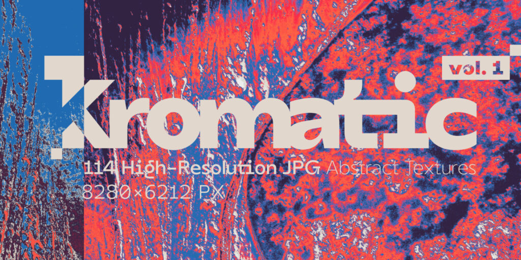 Kromatic – 114 High-Resolution JPG Abstract Textures Vol 1 Graphics - Image 1